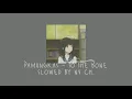 Download Lagu Pamungkas - To The Bone |Slowed By Nova Ch.