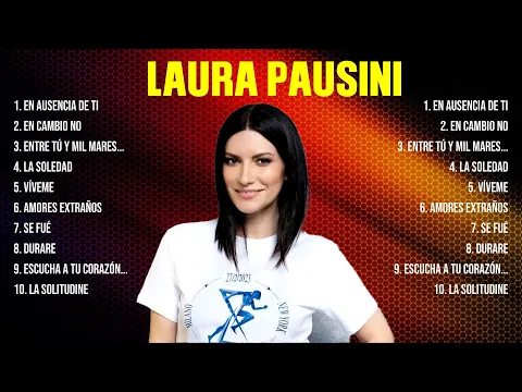 Download MP3 Laura Pausini Greatest Hits Full Album ▶️ Full Album ▶️ Top 10 Hits of All Time