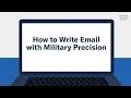 How to Write Email with Military Precision