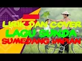 lagu pop Sunda  Sumedang impian_lirik lagu cover