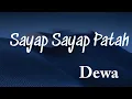 Download Lagu Sayap Sayap Patah - Dewa (Lyrics Video)