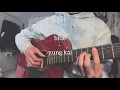 Download Lagu blue - yung kai (Cover)