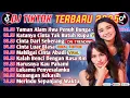 DJ VIRAL TIKTOK TERBARU 2025 | TAMAN ALAM JIWA PENUH BUNGA - GULALI DUNIA | CINTA TAK BUTUH RUPA