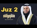 Juz 2 Full || Sheikh Mishary Rashid Al-Afasy With Arabic Text (HD)