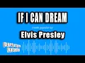Lagu Elvis Presley - If I Can Dream (Karaoke Version)