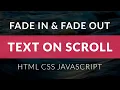 Fade In and Fade Out Text on Scroll Change Opacity On Scroll