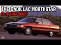 The Cadillac Northstar V8 5 Common Problems Reliability