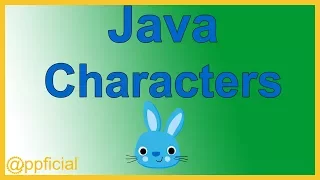 Java Characters - The char Primitive Data Type by Example