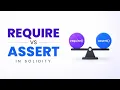 The require vs assert Rule Every Solidity Developer Should Know