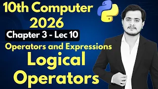 Logical Operators in Python 10th Computer - Chapter 3