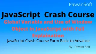 JavaScript-08 Global Variable JavaScript Use of Window Object Pawan Soft