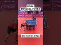 FINAL TUNGGAL PUTRA 🏓 SEA GAMES 2023 #tabletennis #youtubeshorts