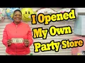 I Opened a Party Store And Pay No Franchise Fees
