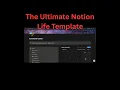 The Ultimate Notion Life Template