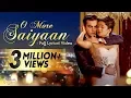 Download Lagu O More Saiyaan - Full Song | HD Lyrical Video | Kaira New Song | Yeh Rishta Kya Kehlata Hai