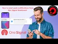 how to send push notification using onesignal