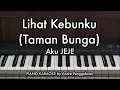 Download Lagu Lihat Kebunku (Taman Bunga) - Aku JEJE | Piano Karaoke by Andre Panggabean