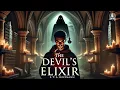Download Lagu The Devil's Elixir, Vol. 1 (of 2) by E. T. A. Hoffmann 🖤🍷 | Classic Gothic Horror Story