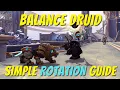 Balance Druid Simple Easy Rotation Guide in 9 1 Beginner friendly Eclipse EXPLAINED