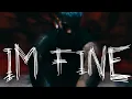 Download Lagu I'm Fine - Fame on Fire (Official Video)