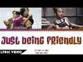 Download Lagu Tilly Birds Ft. MILLI - Just Being Friendly (เพื่อนเล่น ไม่เล่นเพื่อน) | (Thai/Rom/Eng) Lyric Video