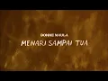 Donne Maula - Menari Sampai Tua (Official Lyric Video)