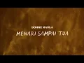 Donne Maula - Menari Sampai Tua (Official Lyric Video)