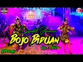 BOJO BIDUAN - DJANDUT JARANAN NOGO PERTOLO TERBARU VOCAL ARIL
