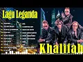 Lagu LAGU KHALIFAH HIT 2025 | KHALIFAH FULL ALBUM 2025 |KHALIFAH SELEKSI 20 LAGU LAGU PADU PUNYA !!