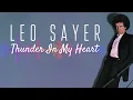 Leo Sayer - Thunder In My Heart