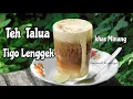 Download Lagu Resep Teh Telur Khas Padang Sumatera Barat