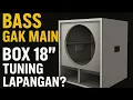 Lagu Desain Box 18” Ini Gak Main-Main – Tembus Jauh di Outdoor!