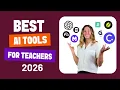 Top 7 Must-Have AI Tools for Teachers in 2026