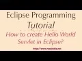 How to create Hello World Servlet in Eclipse