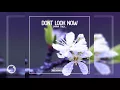 Dont Look Now - Drink Talk (Instrumental Mix)