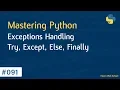 Learn Python in Arabic - Exceptions Handling Try Except Else Finally