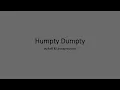 Humpty Dumpty Lyric Video