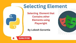 Python Playwright Beginner 2023 Part 16 Selecting elements that contains other elements