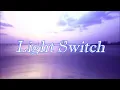 Download Lagu Light Switch - Charlie Puth (Cover by xooos 수스) Lyrics video dan terjemahan