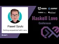 Pawel Szulc - Getting acquainted with Lens