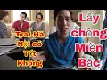 Download Lagu lấy Chồng Miền Bắc❗️tại Sao Ở Mỹ người Bắc bị ghét