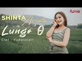 Lagu SHINTA ARSINTA | LUNGO'O [ official music video ]