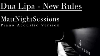 Download New Rules (Piano Acoustic Version) MP3