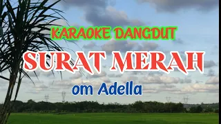 Download SURAT MERAH KARAOKE DANGDUT MP3