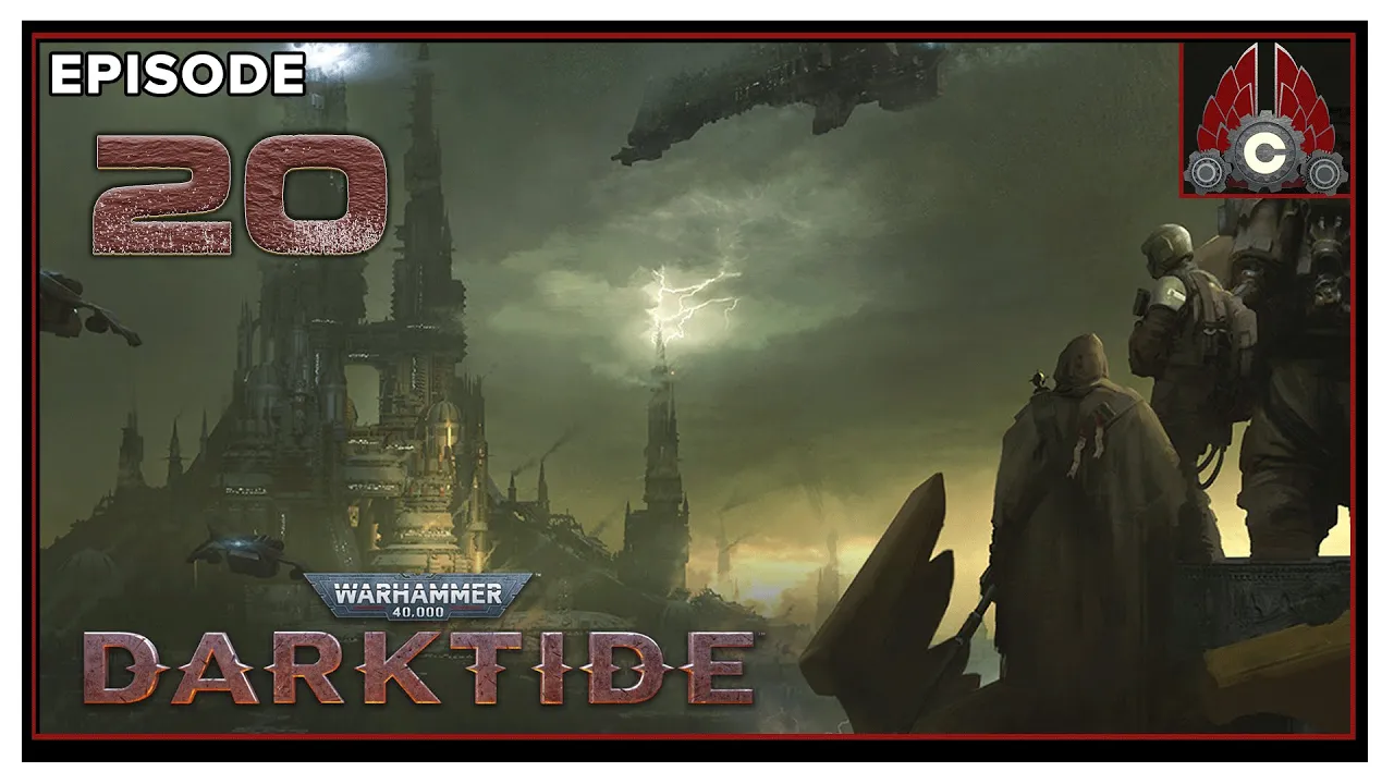 CohhCarnage Plays Warhammer 40,000: Darktide Preorder Beta (Sponsored By Fatshark) - Episode 20