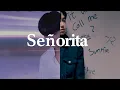 LEE EUNSANG (이은상) - SEÑORITA (DANCING \u0026 SINGING)