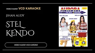 Download Jihan Audy  -  Stel Kendo (Video \u0026 Audio versi VCD Karaoke) MP3