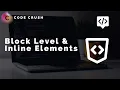 Block Level Inline Elements Block Level Elements in HTML Inline Elements In HTML