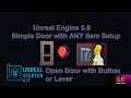 Unreal Engine 5 6 Open Any Door with a Button Lever or Item Beginner Friendly