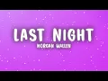 Lagu Morgan Wallen - Last Night (Lyrics)